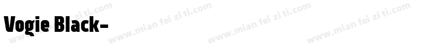 Vogie Black字体转换